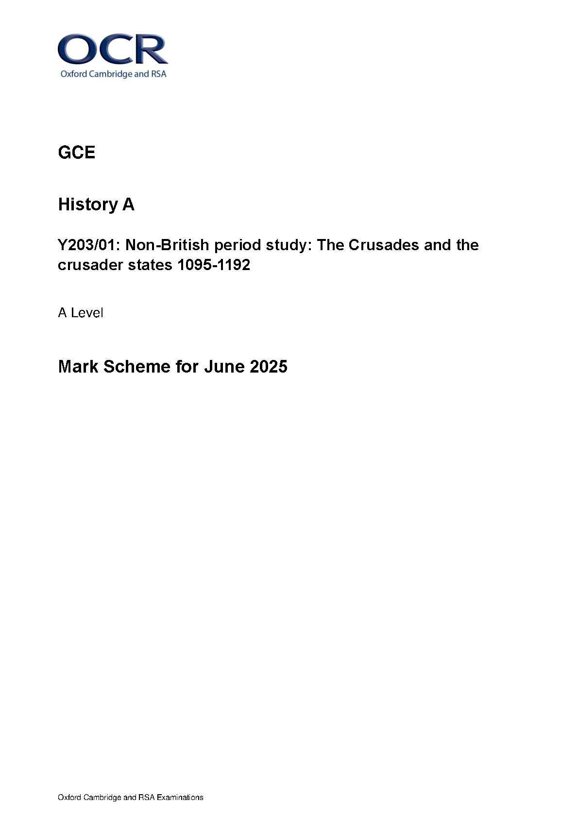 OCR A Level History A Crusades States 2025 Mark Scheme