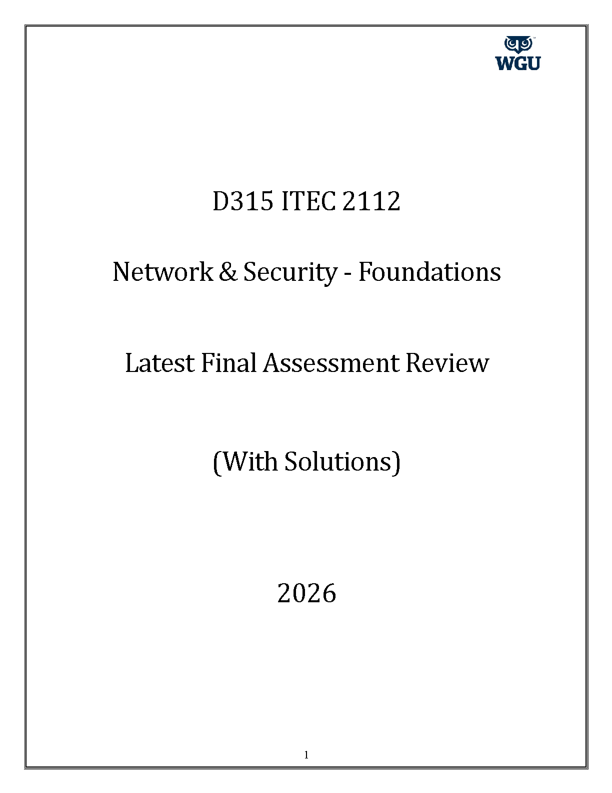 WGU D315 ITEC 2112 Network and Security Foundations Final Exam Review with Solutions for Pass First Try