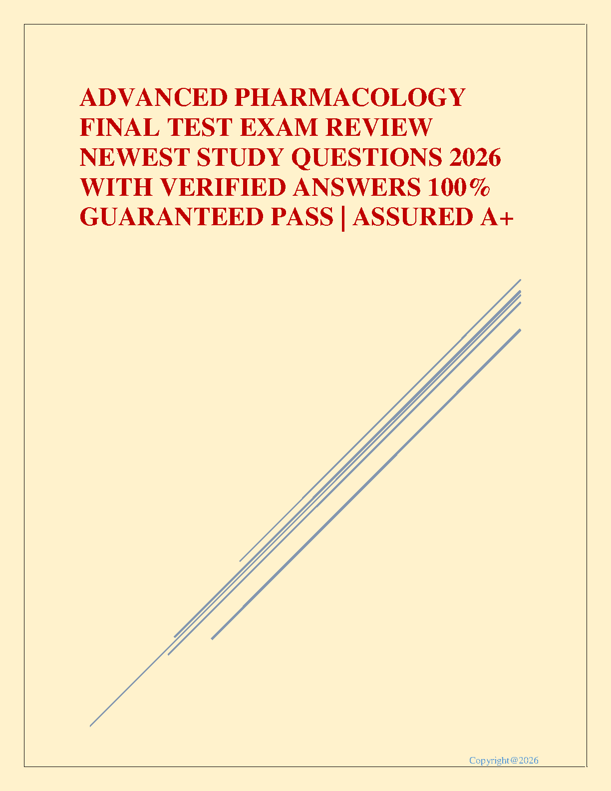Advanced Pharmacology Final Exam Test Bank 2026: Comprehensive Q&A for ...