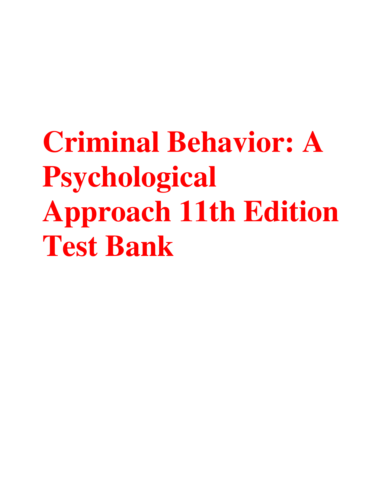 Criminal Behavior: A  Psychological  Approach 11th Edition