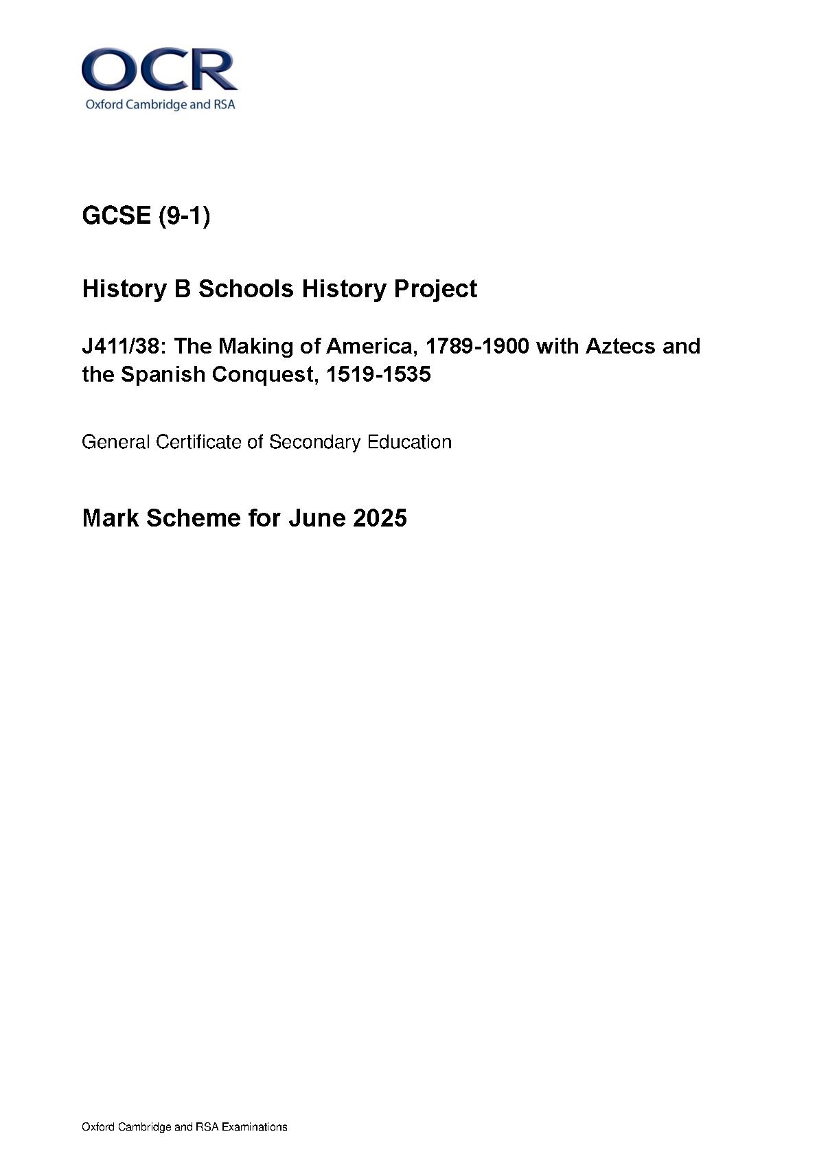 2025 OCR GCSE History B Schools History Project Mark Scheme Paper 38 (J411/38)