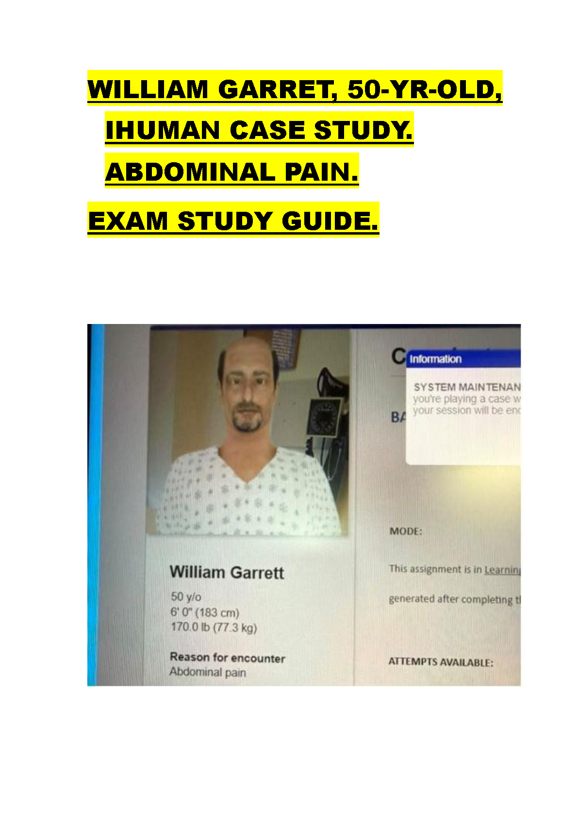 William Garrett Abdominal Pain iHuman Case Study Exam Study Guide Updated for the 2026/2027 Academic Year with SOAP Notes