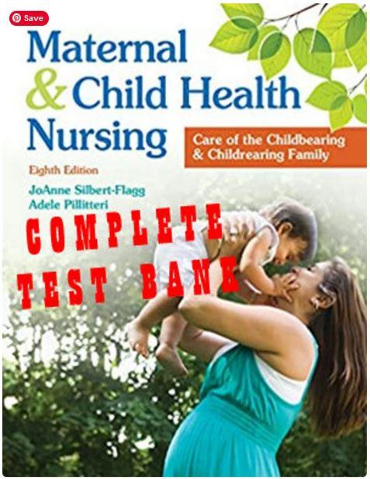 Maternal & Child Health Nursing 8th Edition Complete Test Bank by Silbert-Flagg and Pillitteri (2026/2027)