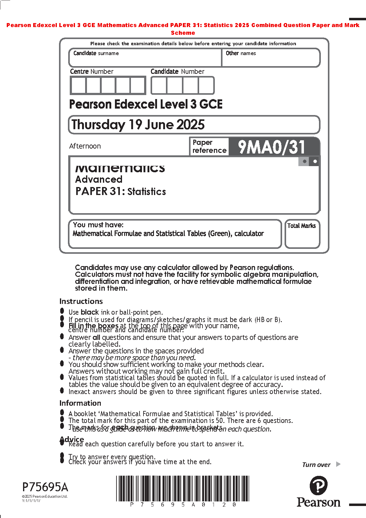 Edexcel Level 3 GCE Maths Advanced Paper 31 Statistics June 2025 Question Paper and Mark Scheme for 2026/2027 Academic Year