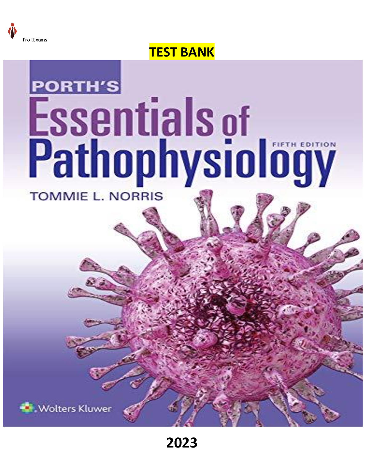 Porth's Essentials of Pathophysiology 5th Edition Test Bank by Norris for Exam Preparation