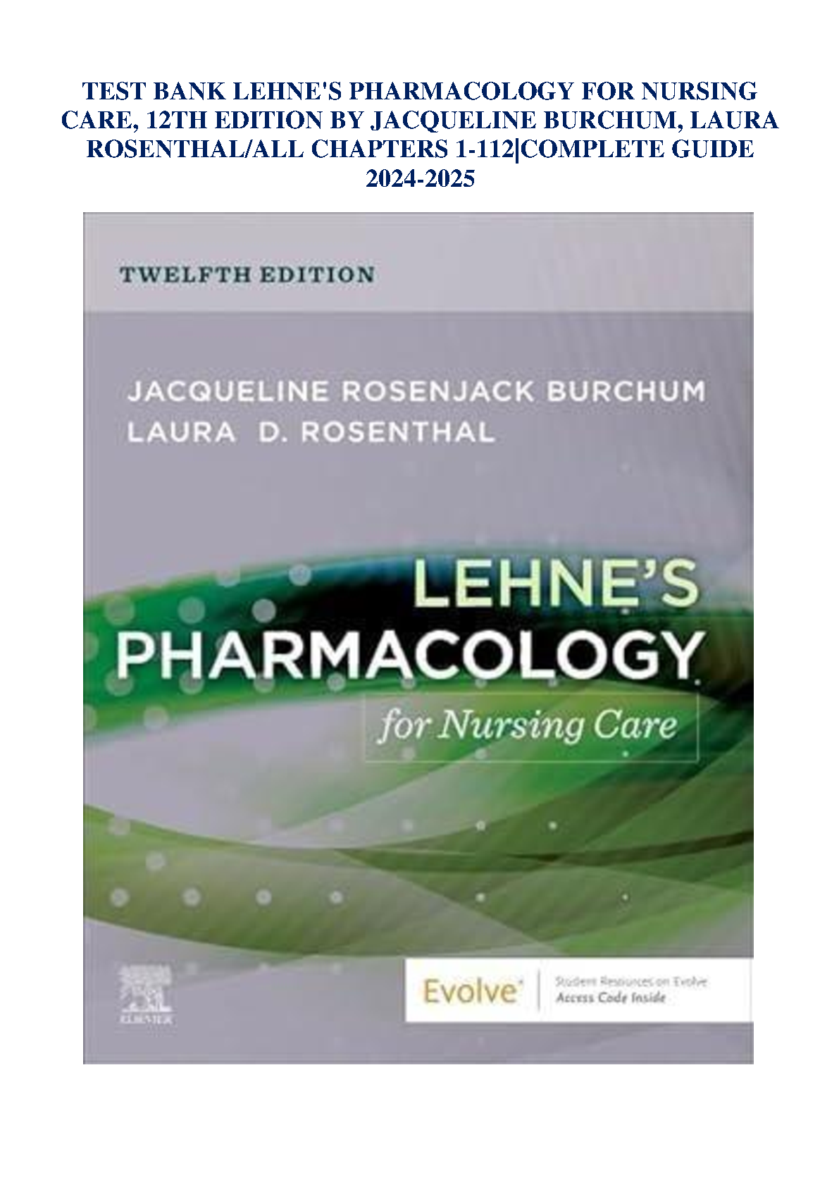Lehne's Pharmacology For Nursing Care 12th Edition TEST BANK