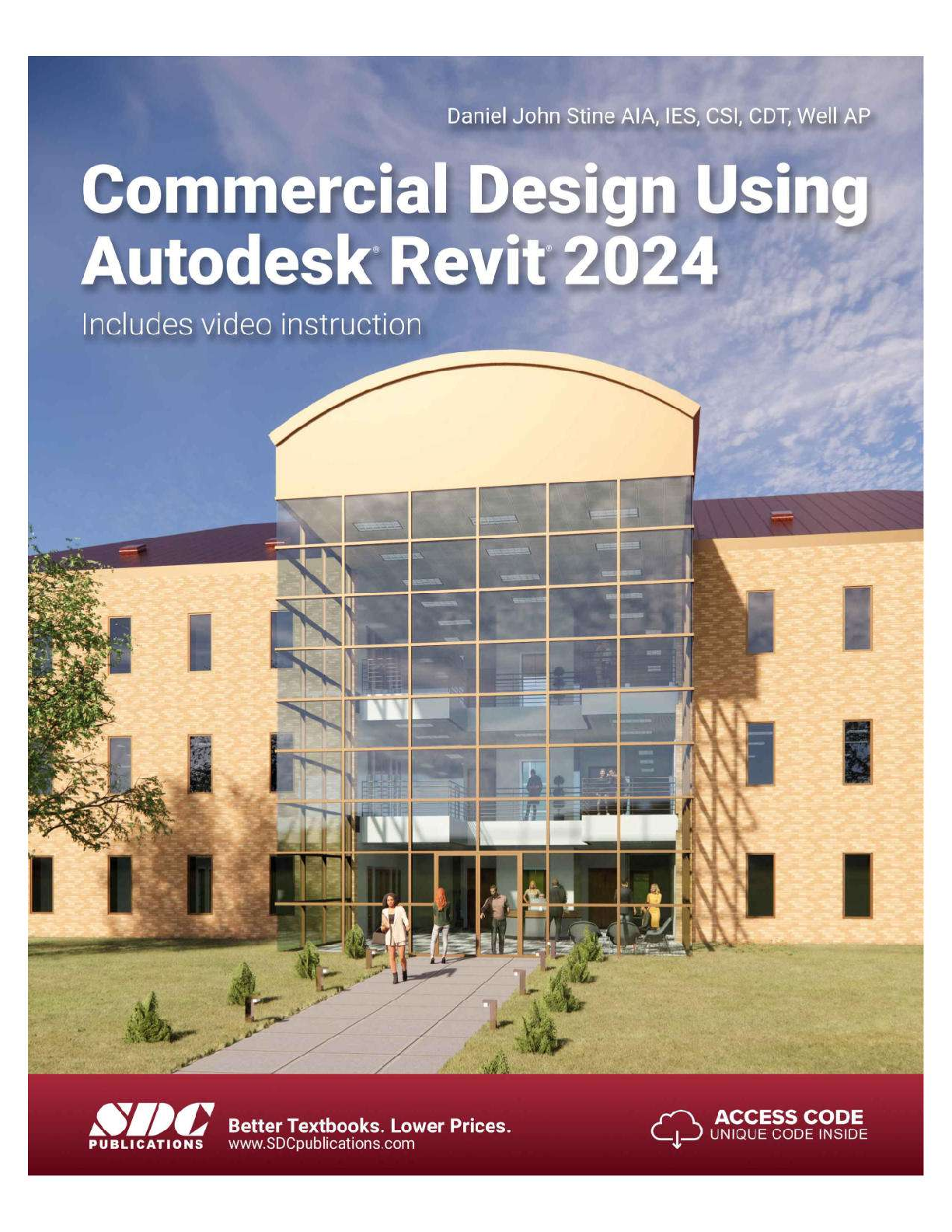 Commercial Design Using Autodesk Revit 2024 by Daniel John Stine