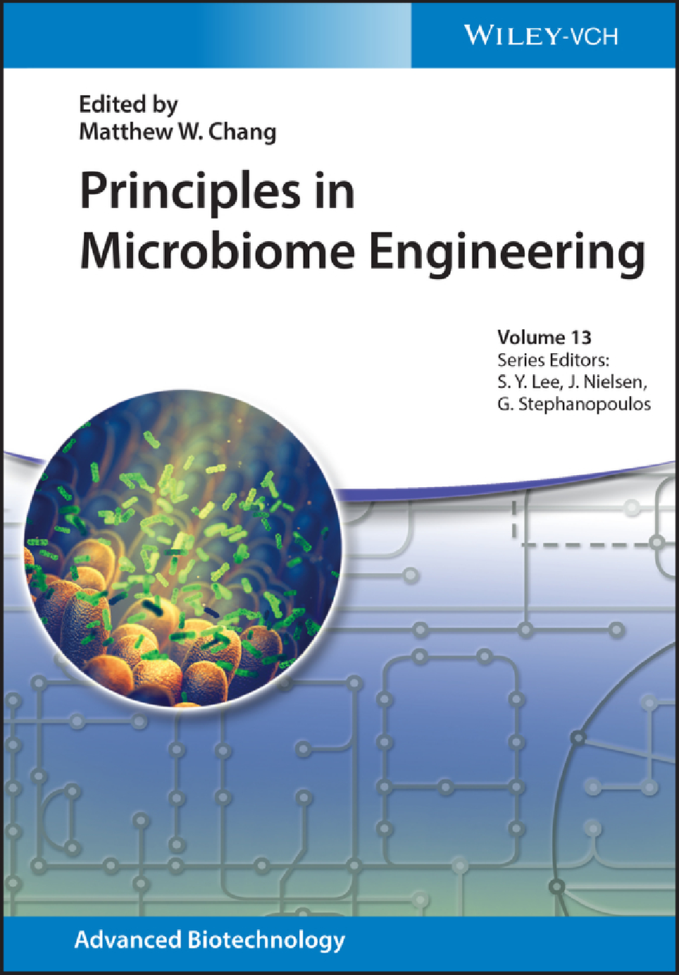 Principles in Microbiome Engineering, 13th Edition by Matthew W. Chang | 2025/2026 Study Guide for First-Attempt Exam Success