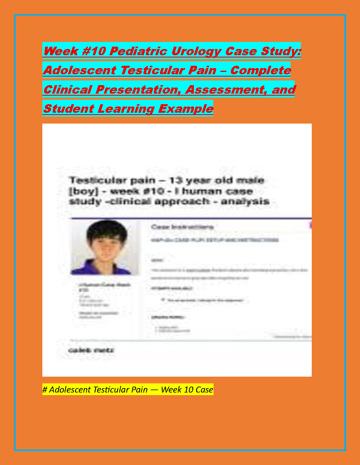 iHuman Week 10: Adolescent Testicular Pain Case Study | Latest 2025/2026 Comprehensive Guide to Pass Exams