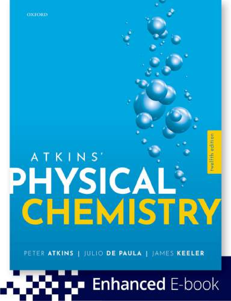 Test Bank For Atkins' Physical Chemistry, 12th Edition by Peter Atkins, Julio de Paula, James Keeler