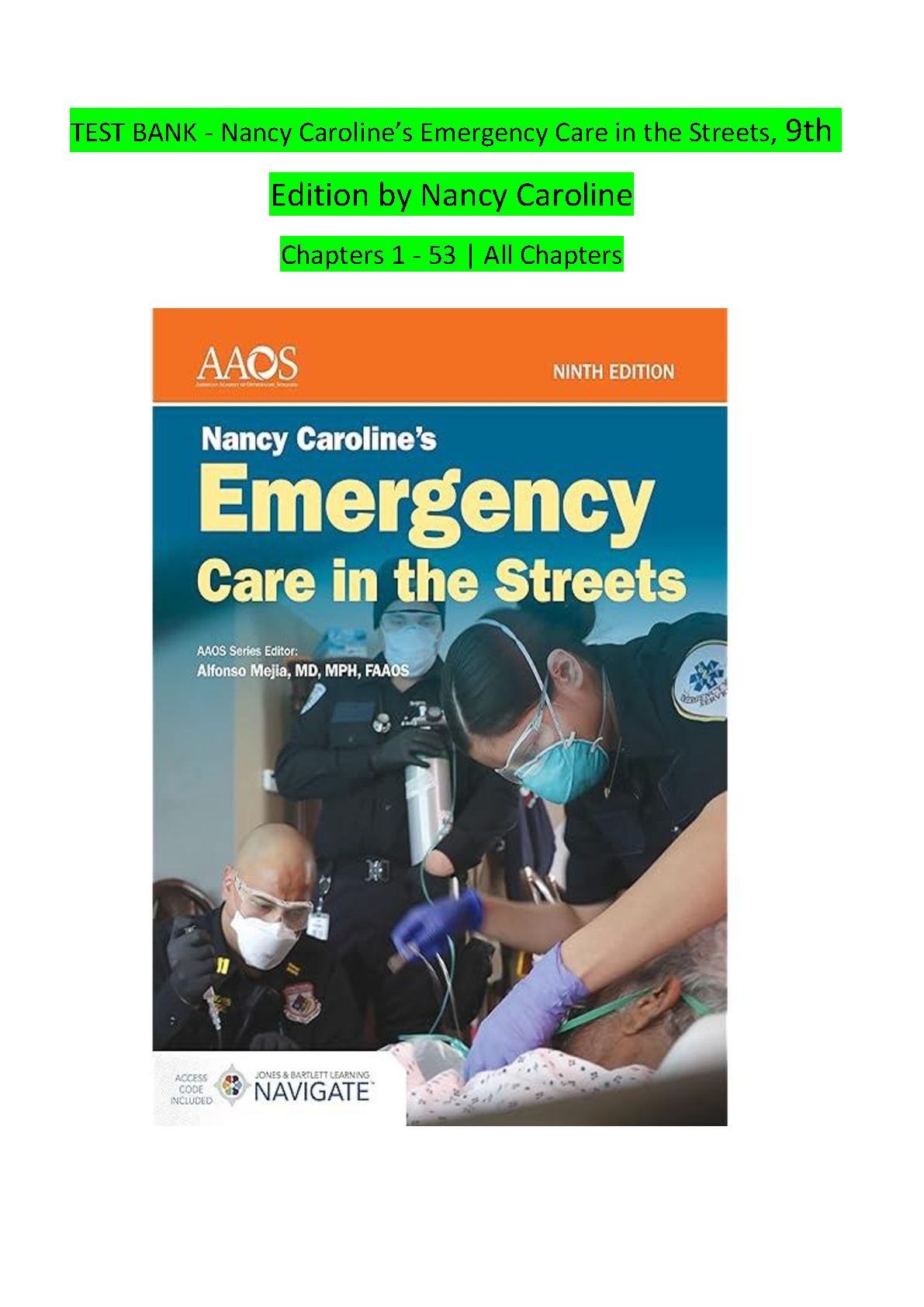 Test Bank For Nancy Caroline’s Emergency Care in the Streets, 9th Edition by Nancy Caroline