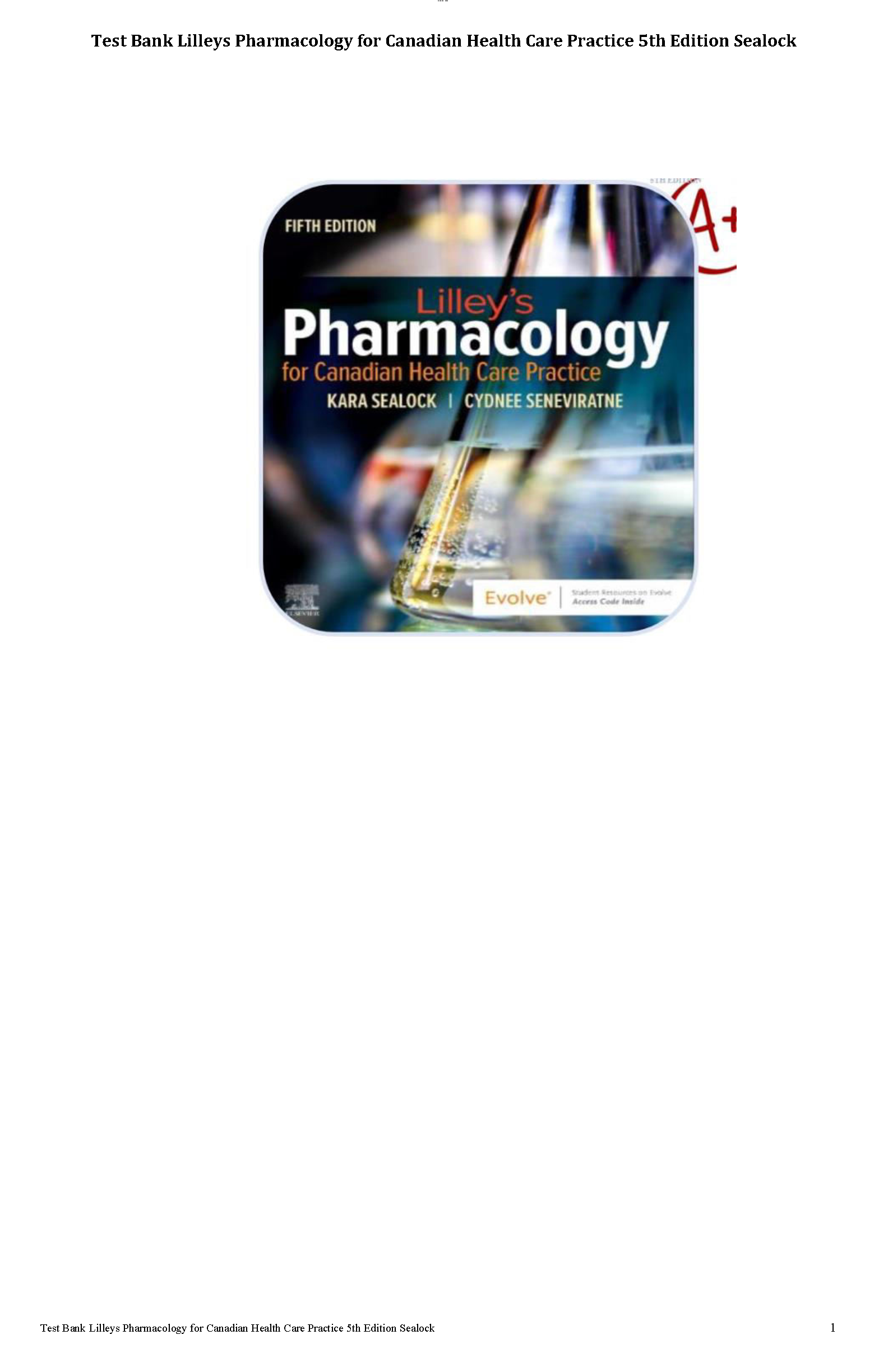 Test Bank for Lilley's Pharmacology for Canadian Health Care Practice, 5th Edition by Kara Sealock & Cydnee Seneviratne