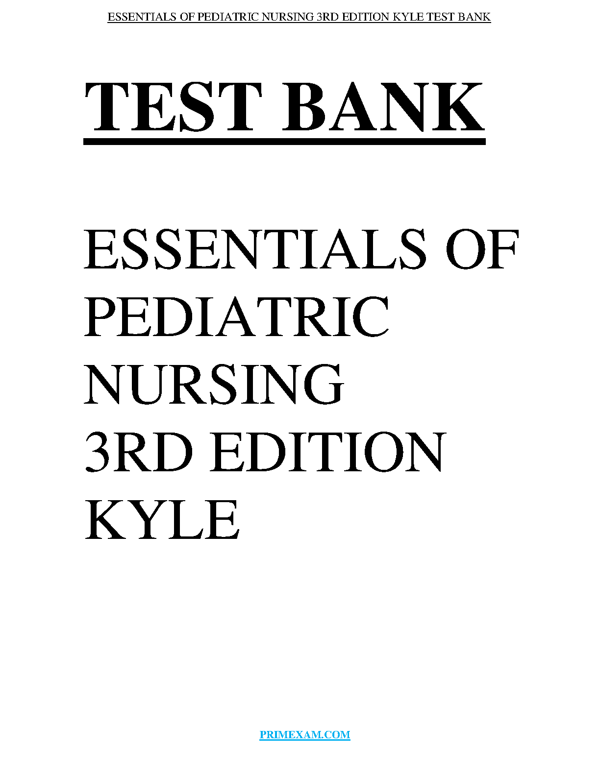 Essentials of Pediatric Nursing 3rd Edition TEST BANK