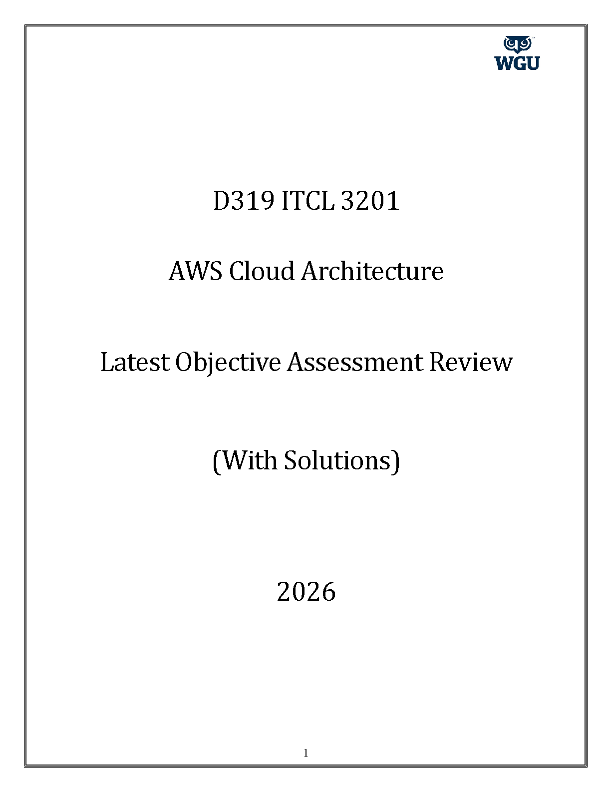WGU D319 AWS Cloud Architecture Objective Assessment Study Guide and Q&A Review for 2025/2026 Candidates
