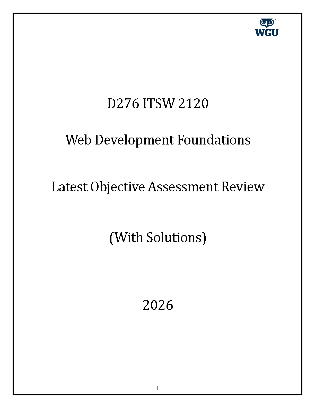 WGU D276 Web Development Foundations Objective Assessment Review Test Bank Latest 2026 Verified Solutions ITSW 2120