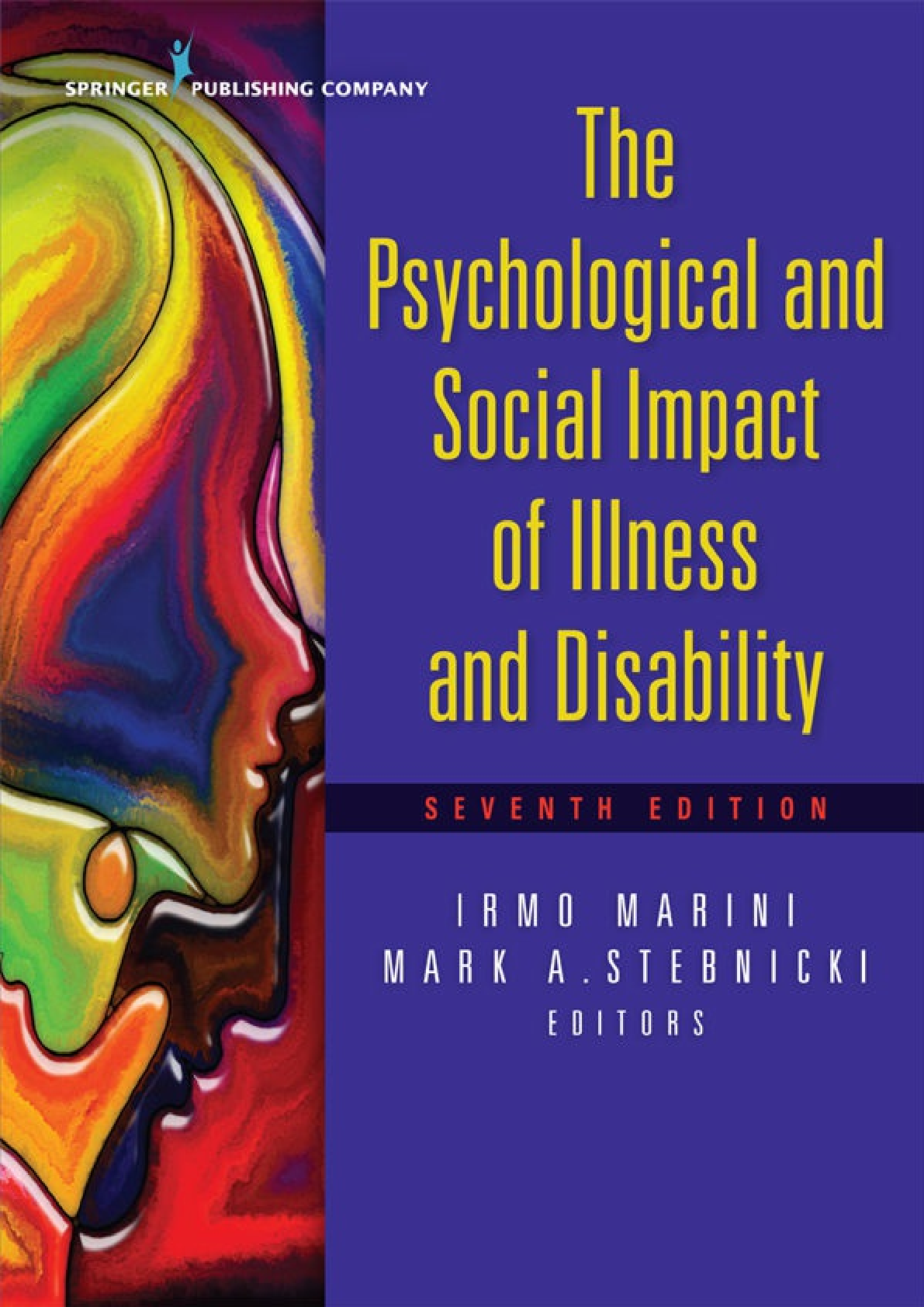 Test Bank for The Psychological and Social Impact of Illness and Disability Seventh Edition by Irmo Marini Mark A Stebnicki