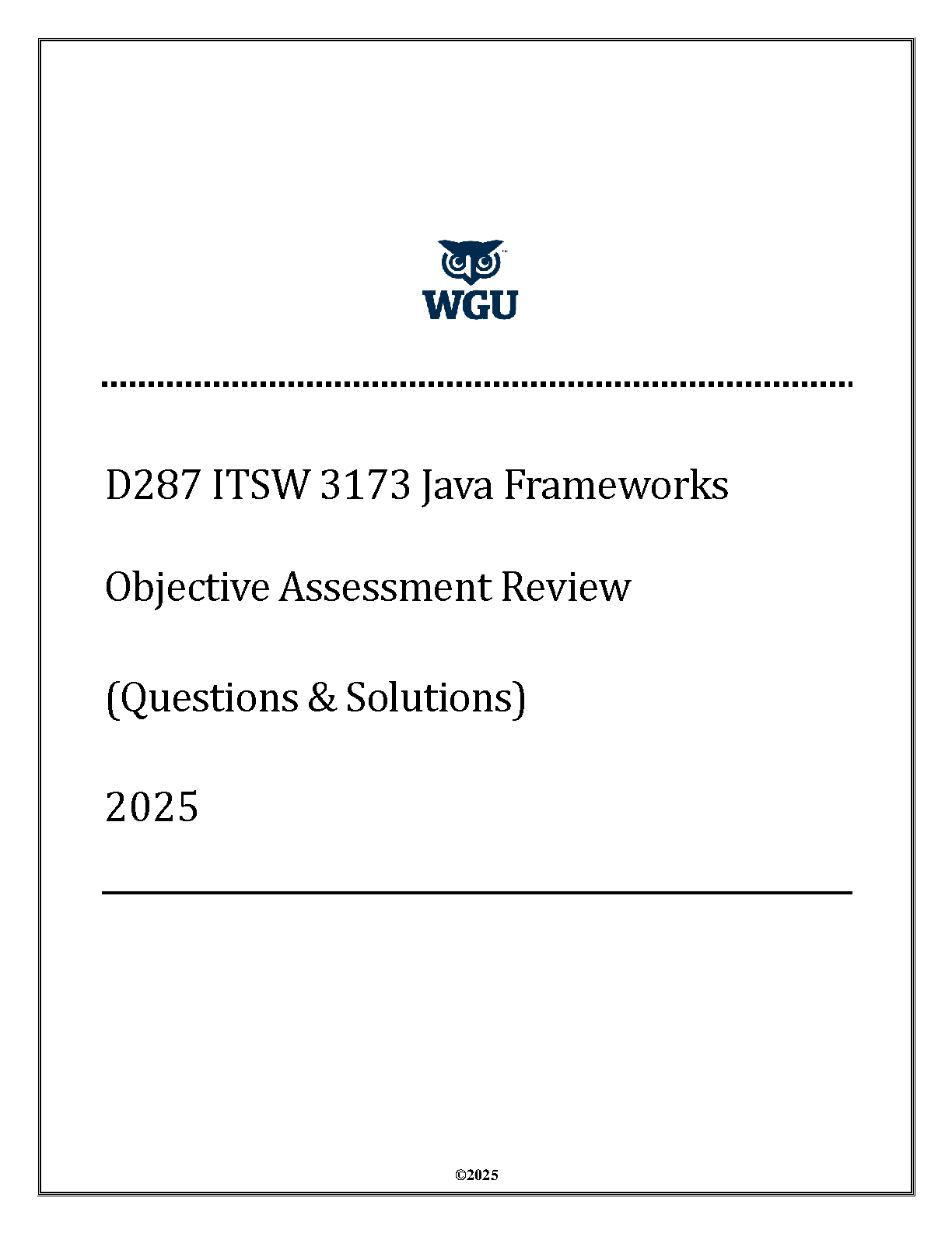 WGU D287 Java Frameworks Objective Assessment Test Bank 2025 Complete Solutions Guide