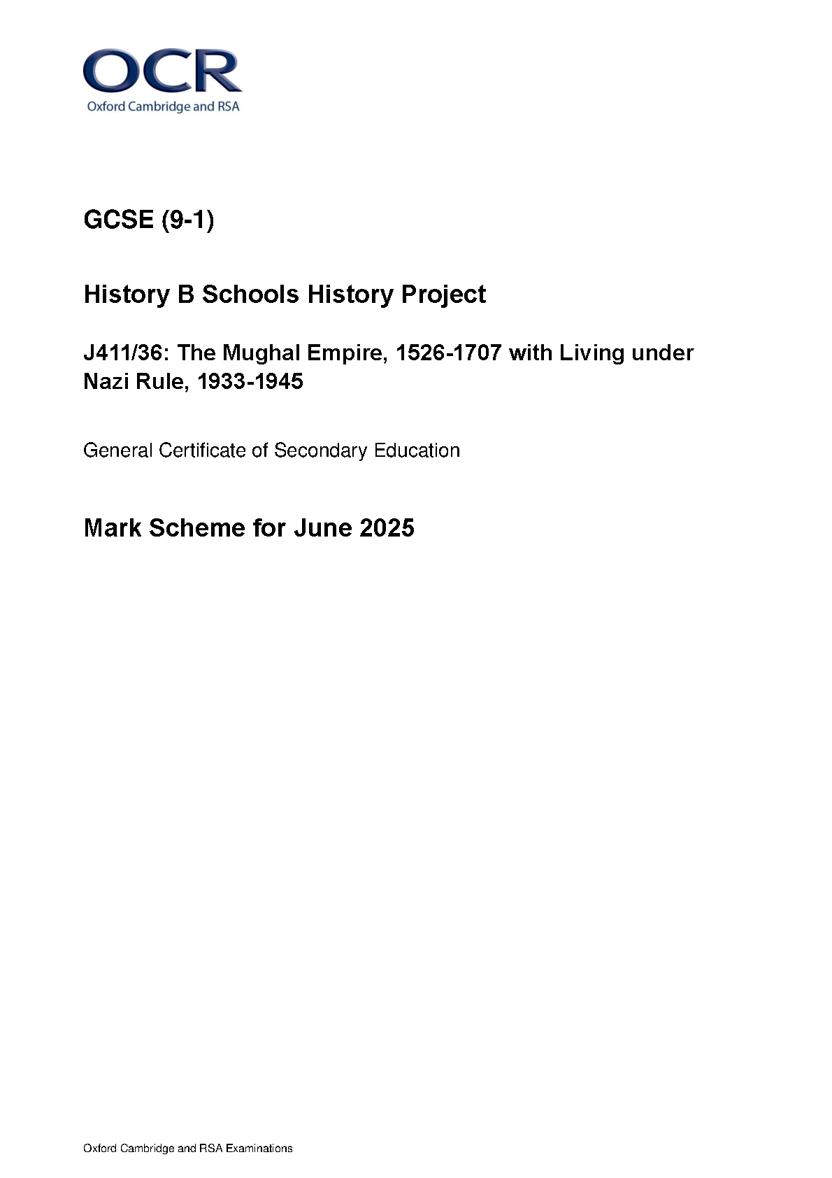 2025 OCR GCSE History B Schools History Project Mark Scheme Paper 36 (J411/36)