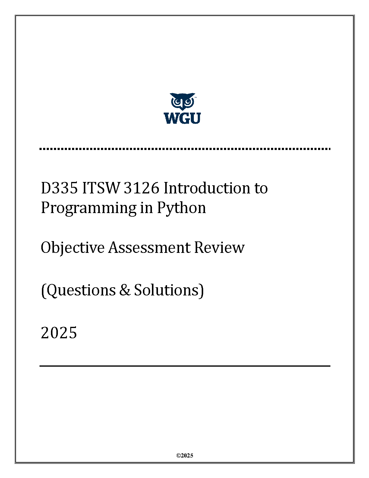 WGU D335 Introduction to Programming in Python Objective Assessment Test Bank and Solutions 2025 Edition