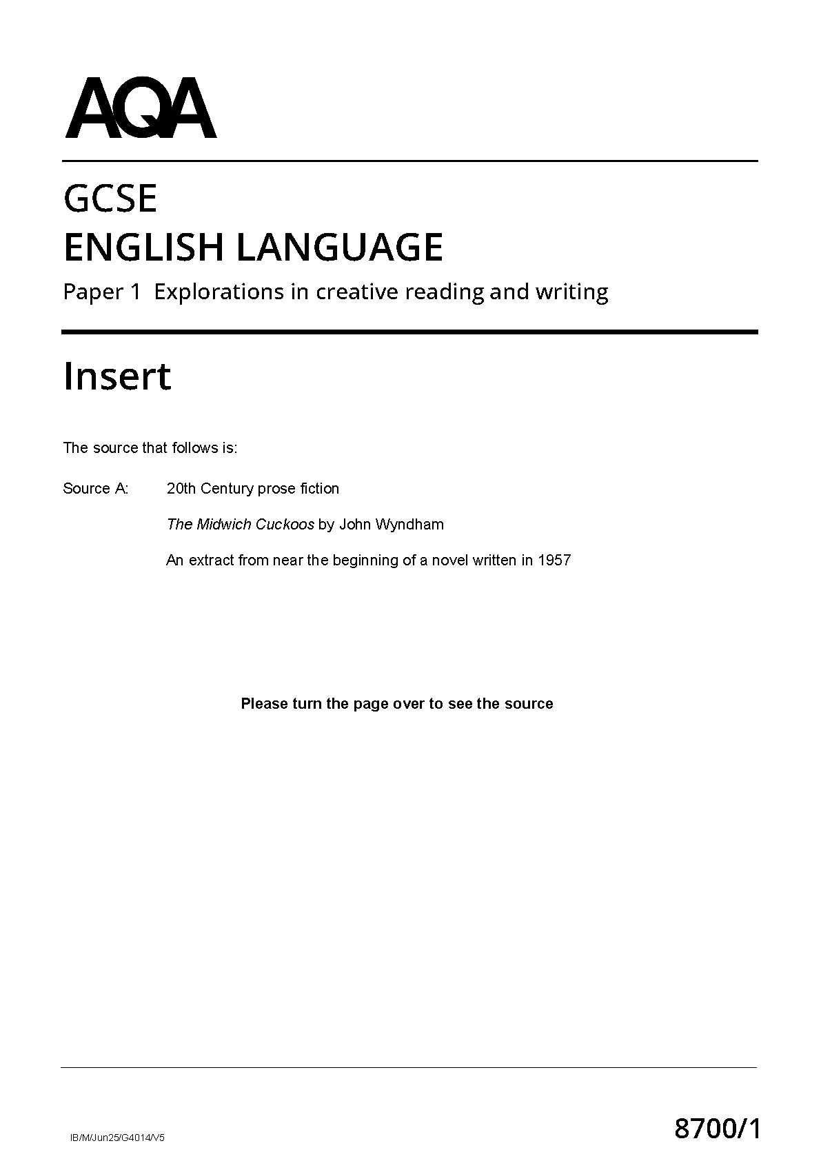 MERGED 2025 AQA GCSE ENGLISH LANGUAGE Paper 1 Question Paper and Mark Scheme + Insert (8700/1: Explorations in creative reading and writing)