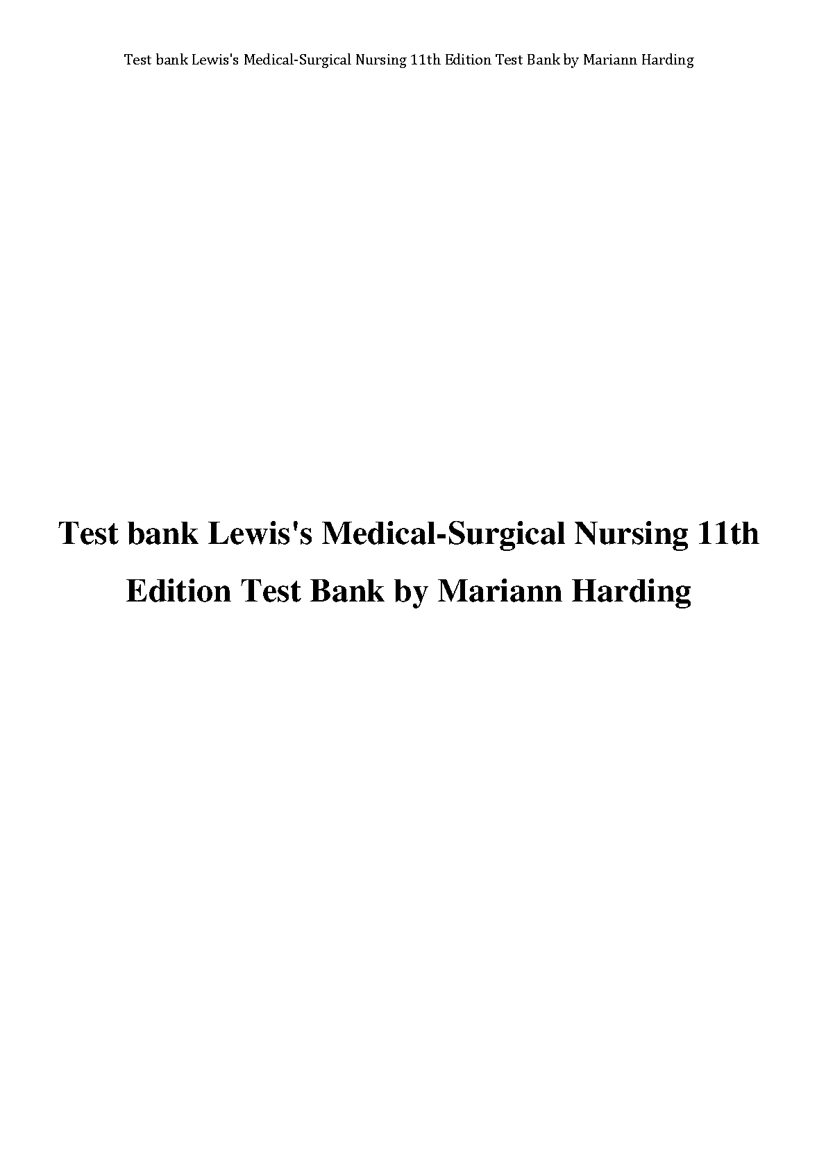 Lewis's Medical-Surgical Nursing Test Bank 11th Edition: Exam Preparation and Practice Questions by Harding