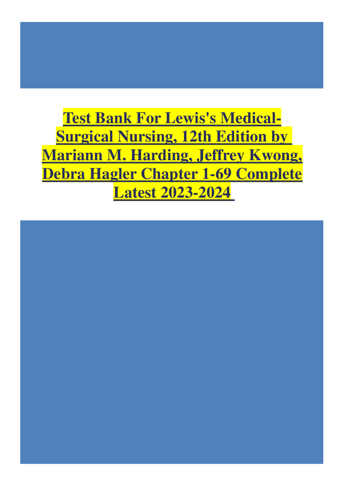 Lewis's Medical-Surgical Nursing Test Bank 12th Edition Harding Kwong Hagler Chapters 1-69 Exam Prep 2024-2025