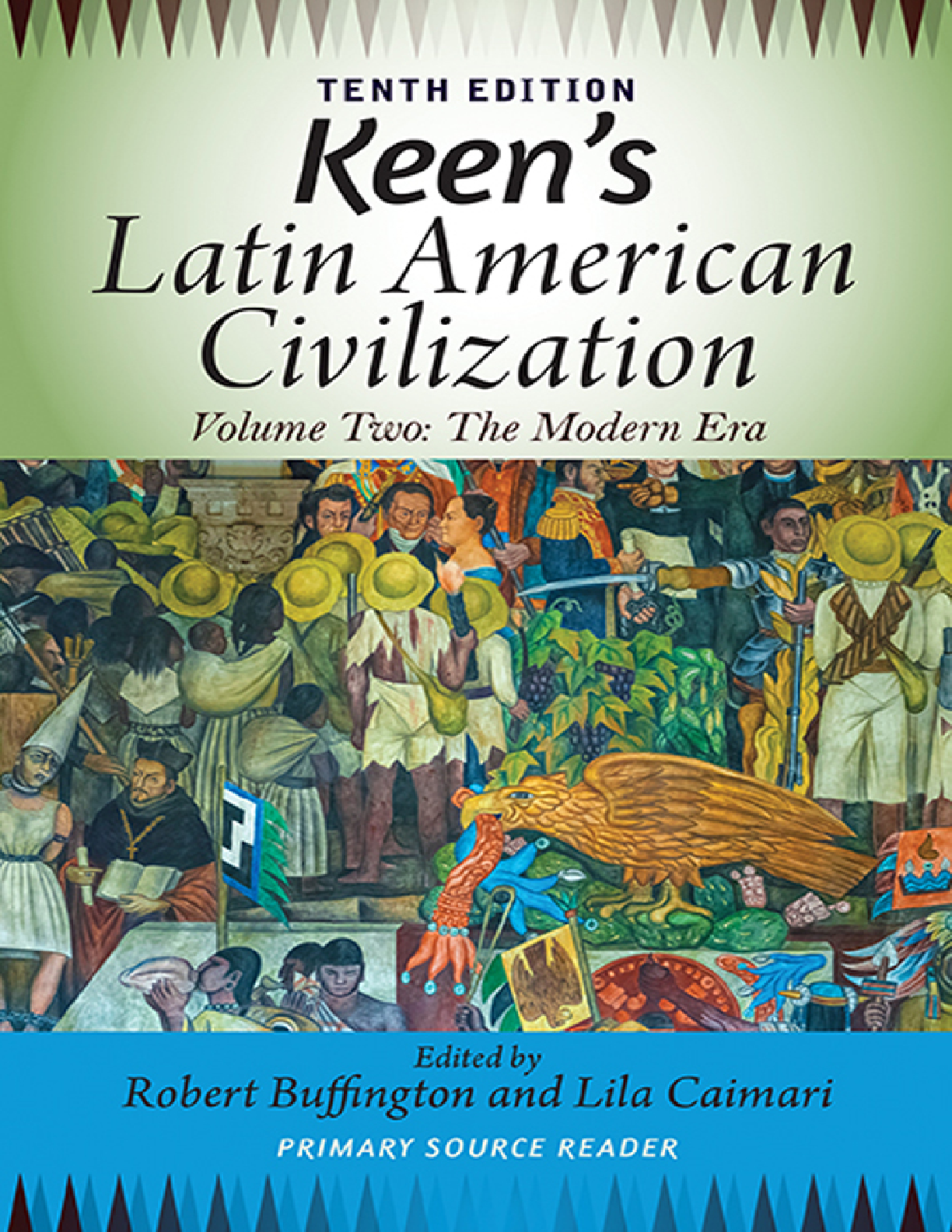 Master Latin American History: Keen's Latin American Civilization, Vol 2: The Modern Era (10th Edition) by Benjamin Keen, Robert Buffington & Lila Caimari | 2025/2026 Exam Success Guide