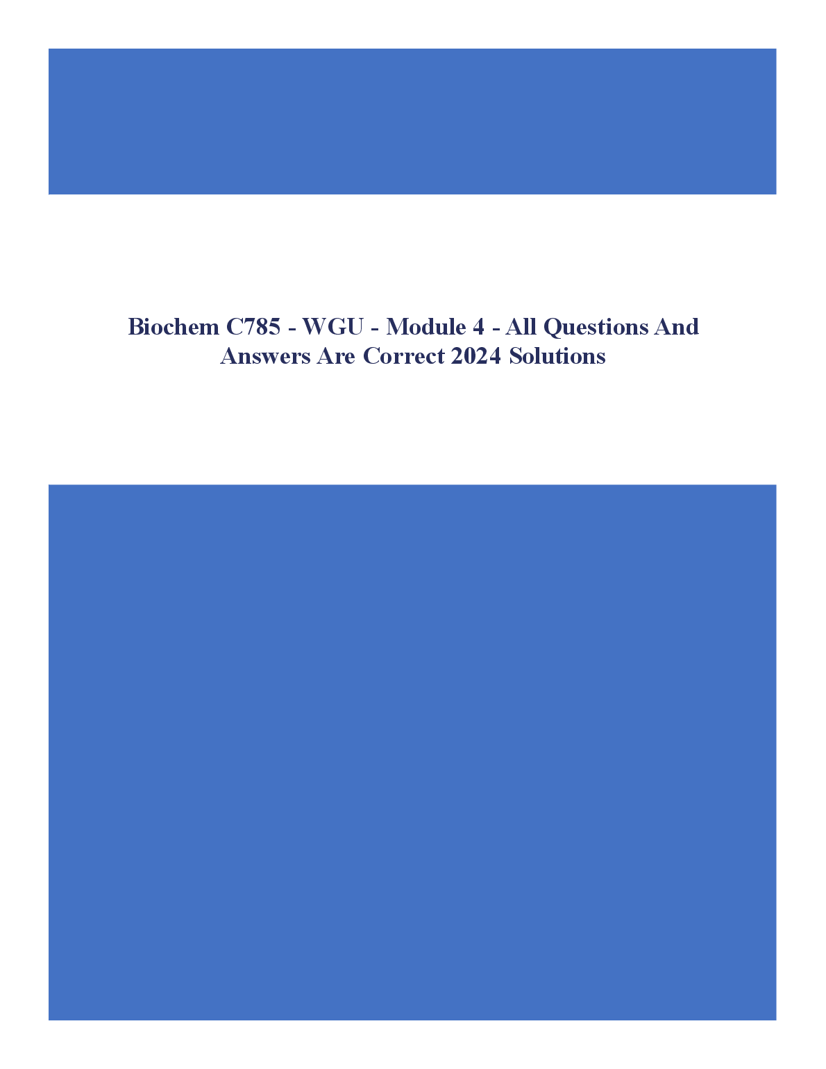 WGU C785 Biochemistry Module 4 Exam Solutions 2024/2025: Ace Your Exam on the First Attempt