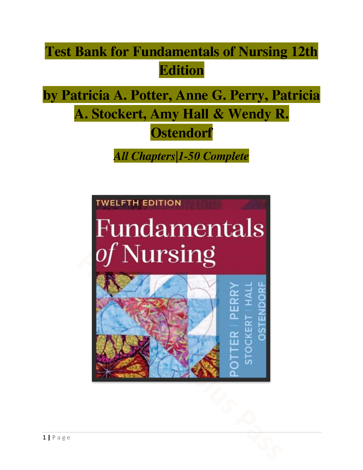 Test Bank for Fundamentals of Nursing, 12th Edition by Patricia A. Potter, Anne G. Perry, Patricia A. Stockert, Amy Hall & Wendy R. Ostendorf