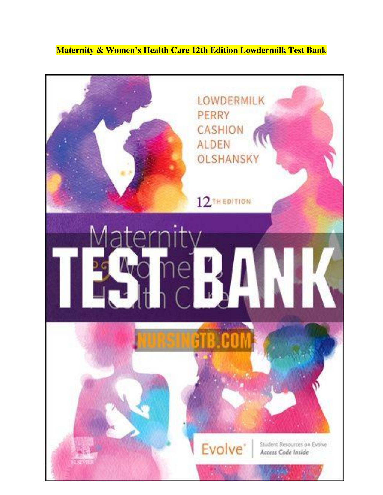 Maternity and Women’s Health Care 12th Edition TEST BANK