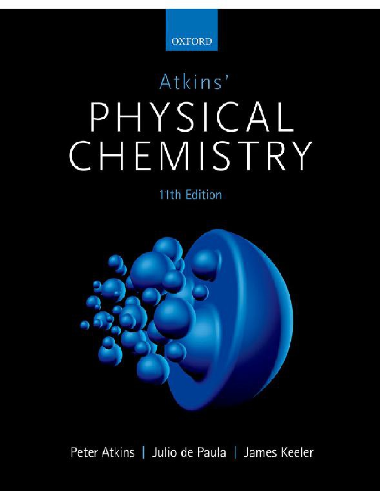 Test Bank For Atkins' Physical Chemistry, 11th Edition by Peter Atkins, Julio de Paula, James Keeler