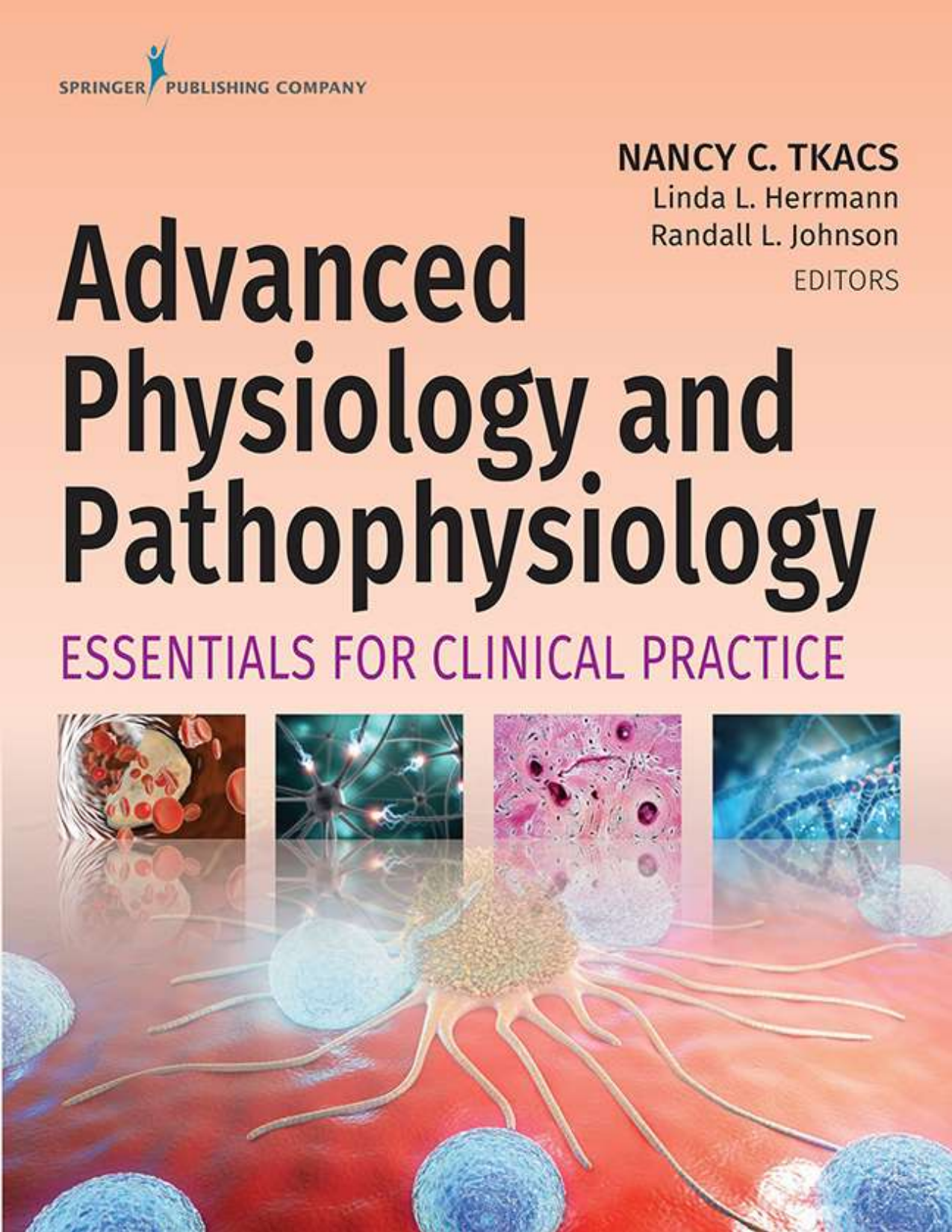 Test Bank For Advanced Physiology and Pathophysiology: Essentials for Clinical Practice, 1st Edition by Nancy C. Tkacs, Linda L. Herrmann and Randall L. Johnson