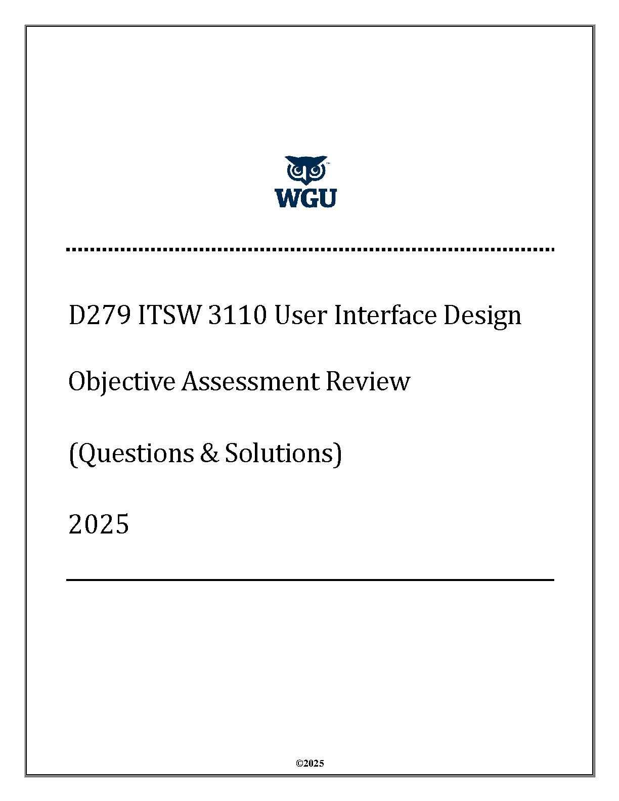 WGU D279 ITSW 3110 User Interface Design Objective Assessment Test Bank with Verified Solutions