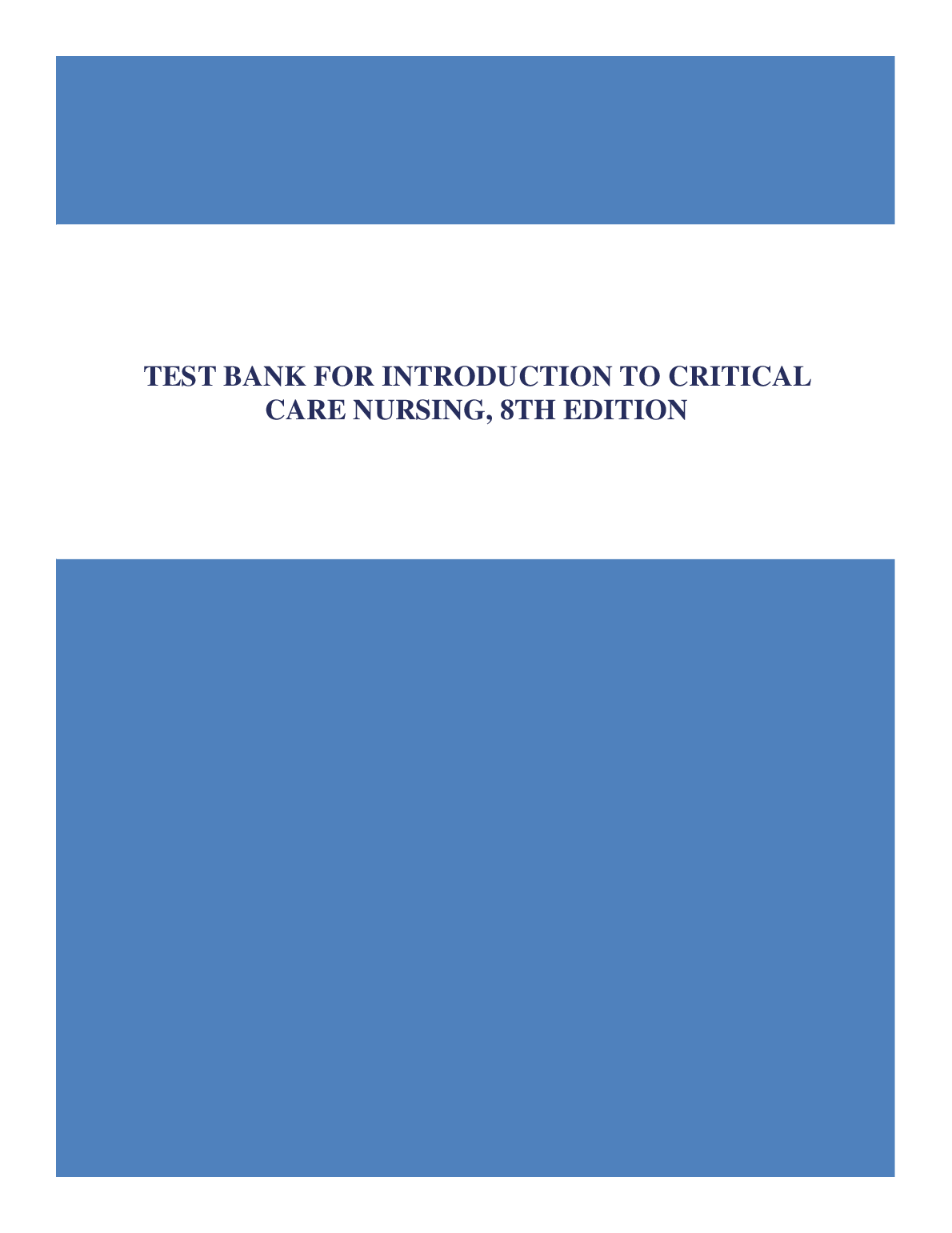 Test Bank for Introduction to Critical Care Nursing, 8th Edition by Ricci, Kyle and Carman (2026/27)