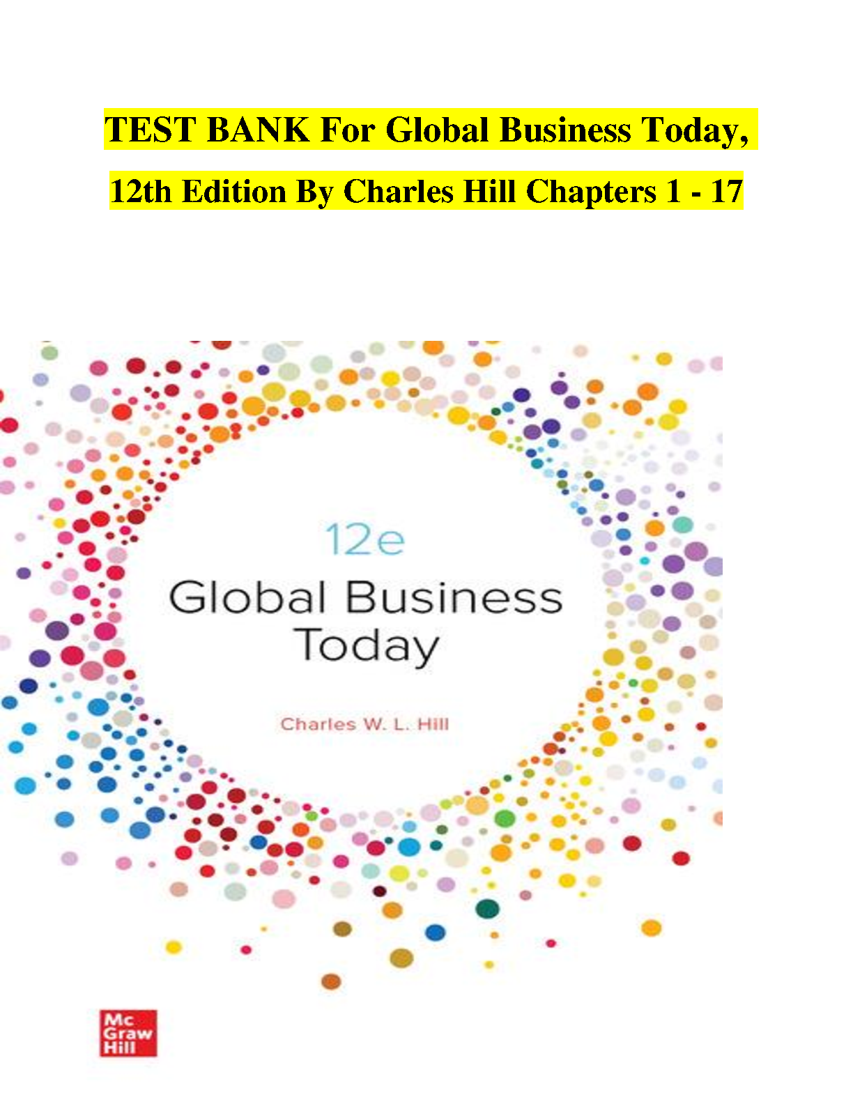 Test Bank For Global Business Today, 12th Edition By Charles Hill