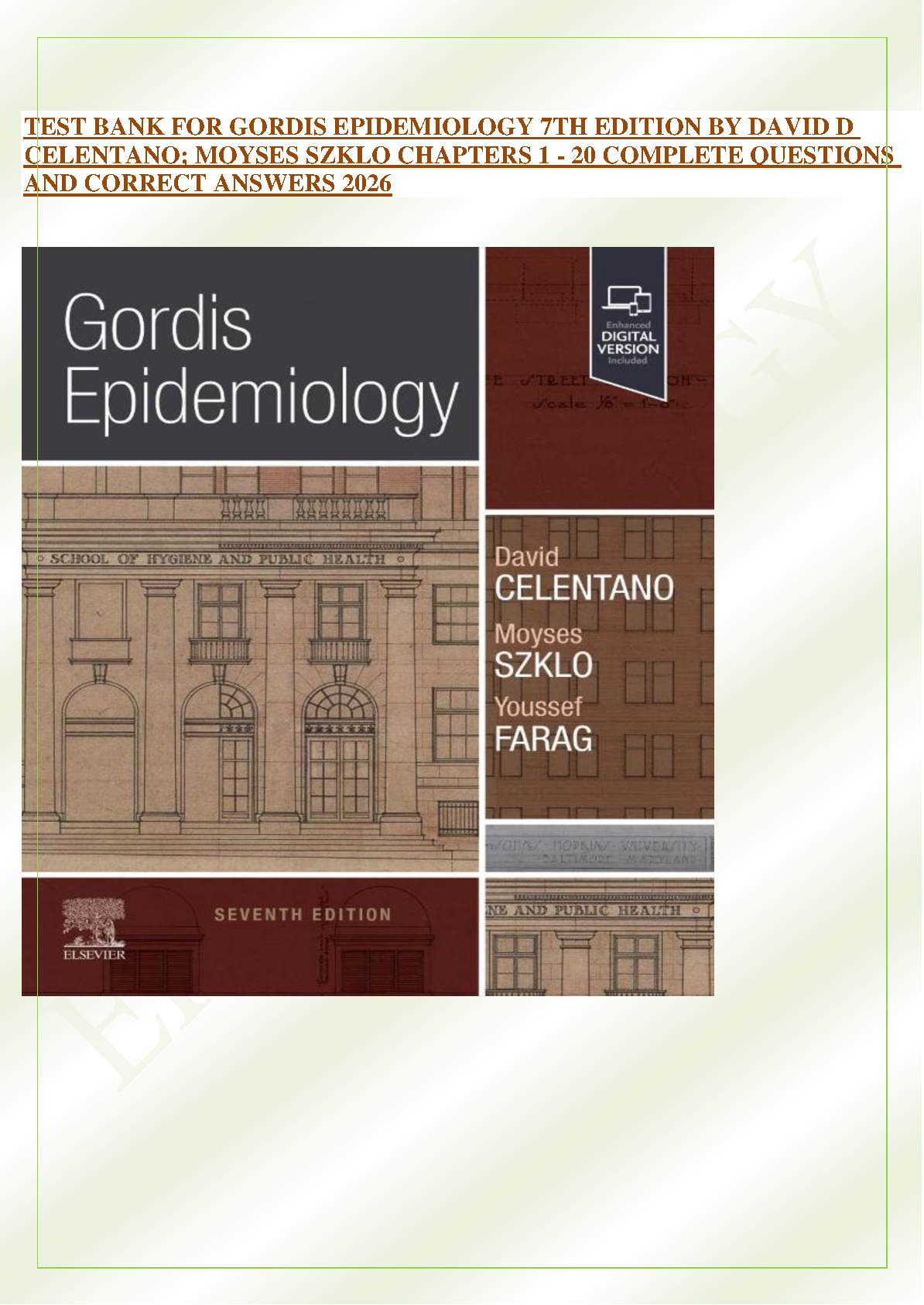 Comprehensive Test Bank for Gordis Epidemiology 7th Edition by David D. Celentano, Moyses Szklo, and Youssef Farag - Chapters 1-20 Complete