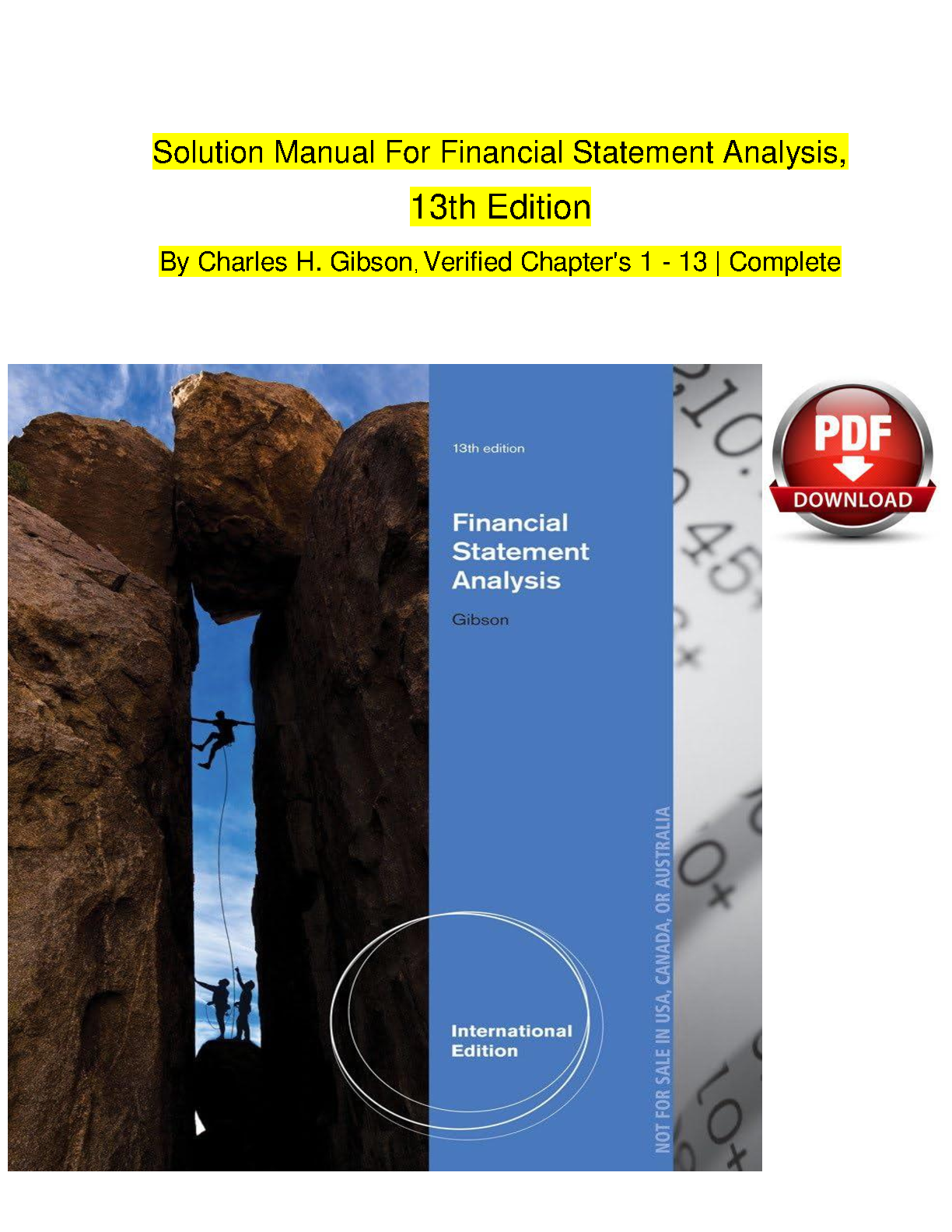 Solution Manual For Financial Statement Analysis, 13th Edition By Charles H. Gibson