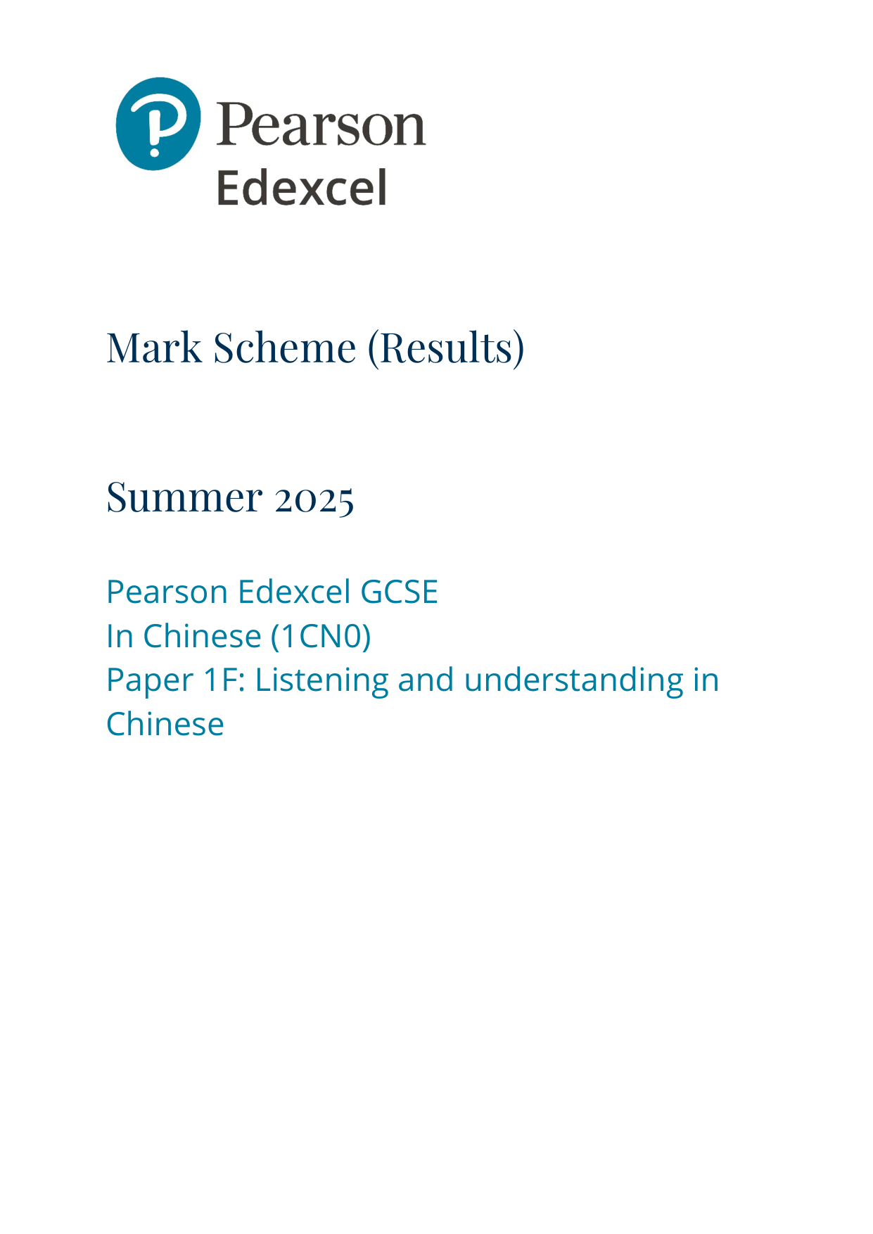 Pearson Edexcel GCSE Chinese Paper 12025 Mark Scheme
