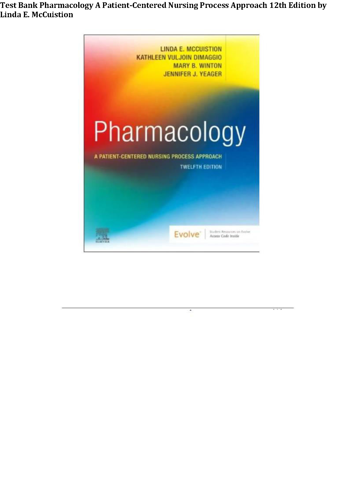 Pharmacology Patient-Centered Nursing Process Approach 12th Edition Test Bank with Answers and Rationales by McCuistion et al.