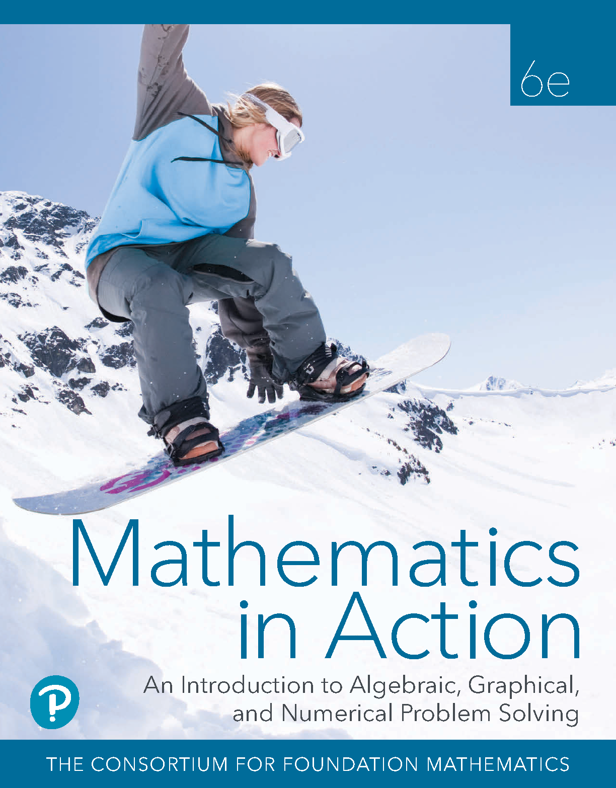 Mathematics In Action 6th Edition Test Bank Solutions Manual by Bertelle Bloch Cameron Curley Danforth Gray Kleinstein Milligan Pacitti Sezer Shuart Svitak