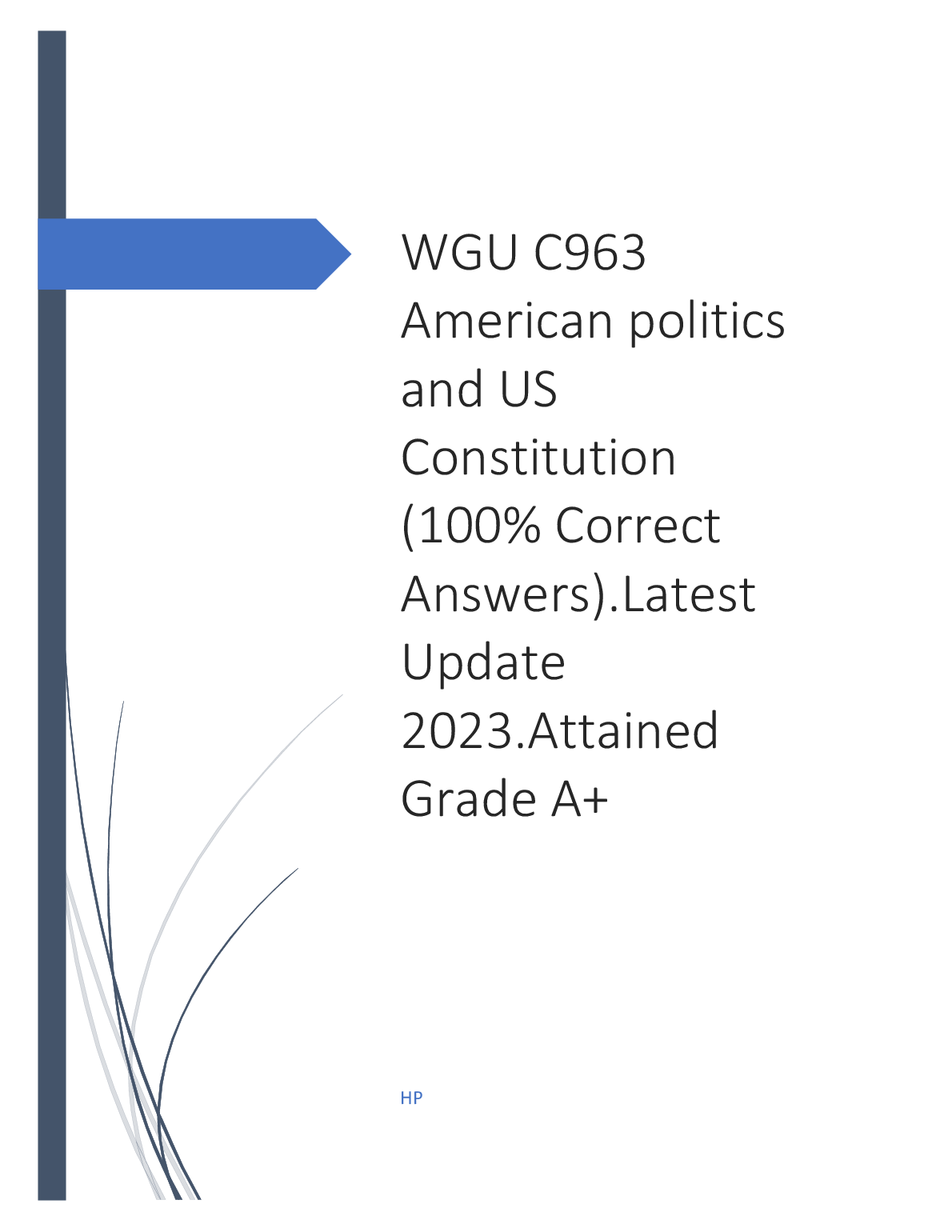 WGU C963 American Politics and US Constitution Study Guide 2024/2025 Edition with Verified Answers