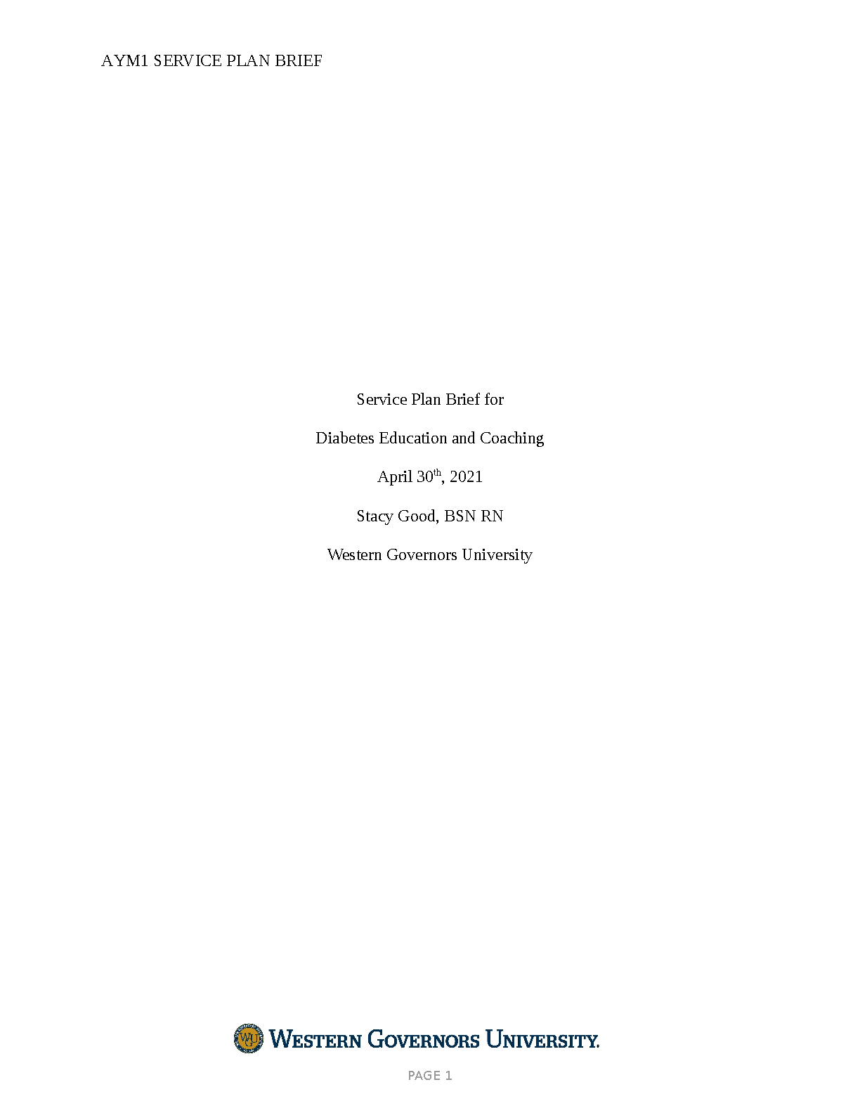 WGU AYM1 Service Plan Brief: Diabetes Education and Coaching Study Guide for 2025/2026 Academic Year Mastery
