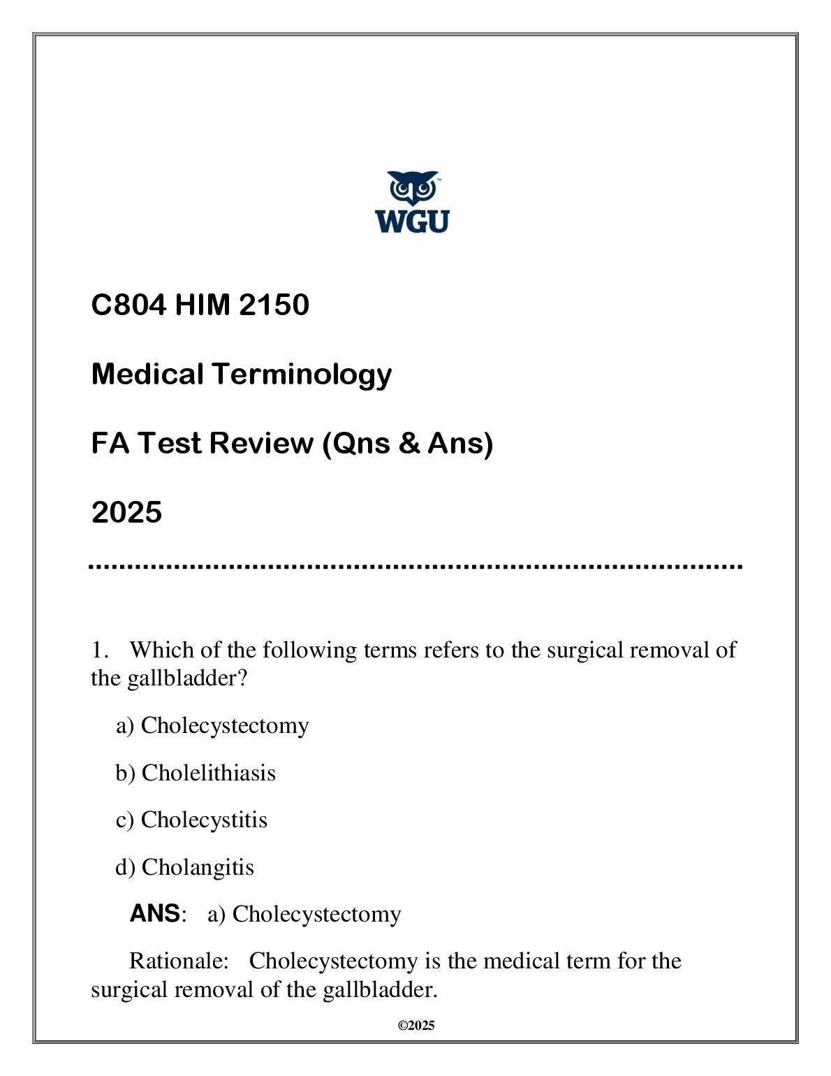 WGU C804 HIM 2150 Medical Terminology FA Test Bank | Latest 2025 Edition with Verified Questions and Answers