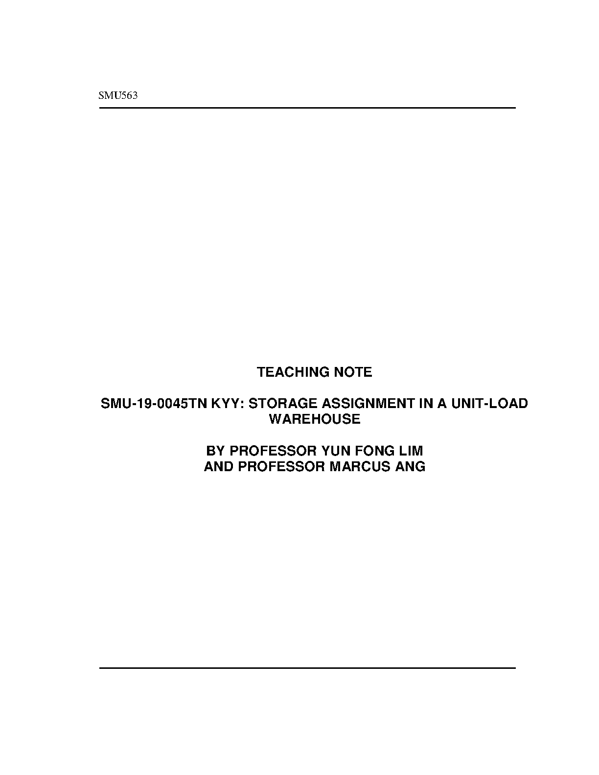 2025/2026 Comprehensive Analysis: Storage Assignment in a Unit-Load Warehouse Case Study Solutions by Professors Yun Fong Lim and Marcus Ang – Pass Exams First Attempt