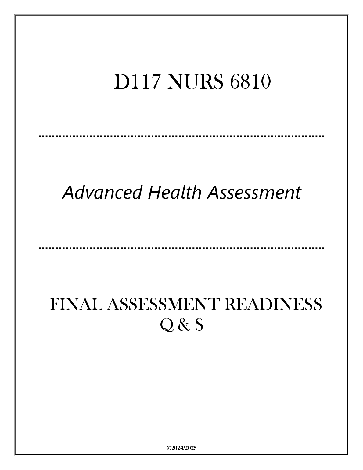 NURS 6810 Advanced Health Assessment Final Exam Q&A Guide for the 2024-2025 Academic Year
