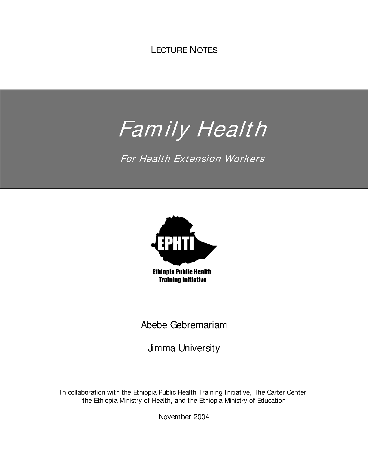 Family Health For Health Extension Workers Study Guide By Abebe Gebremariam Jimma University 2026/2027 Academic Year Edition