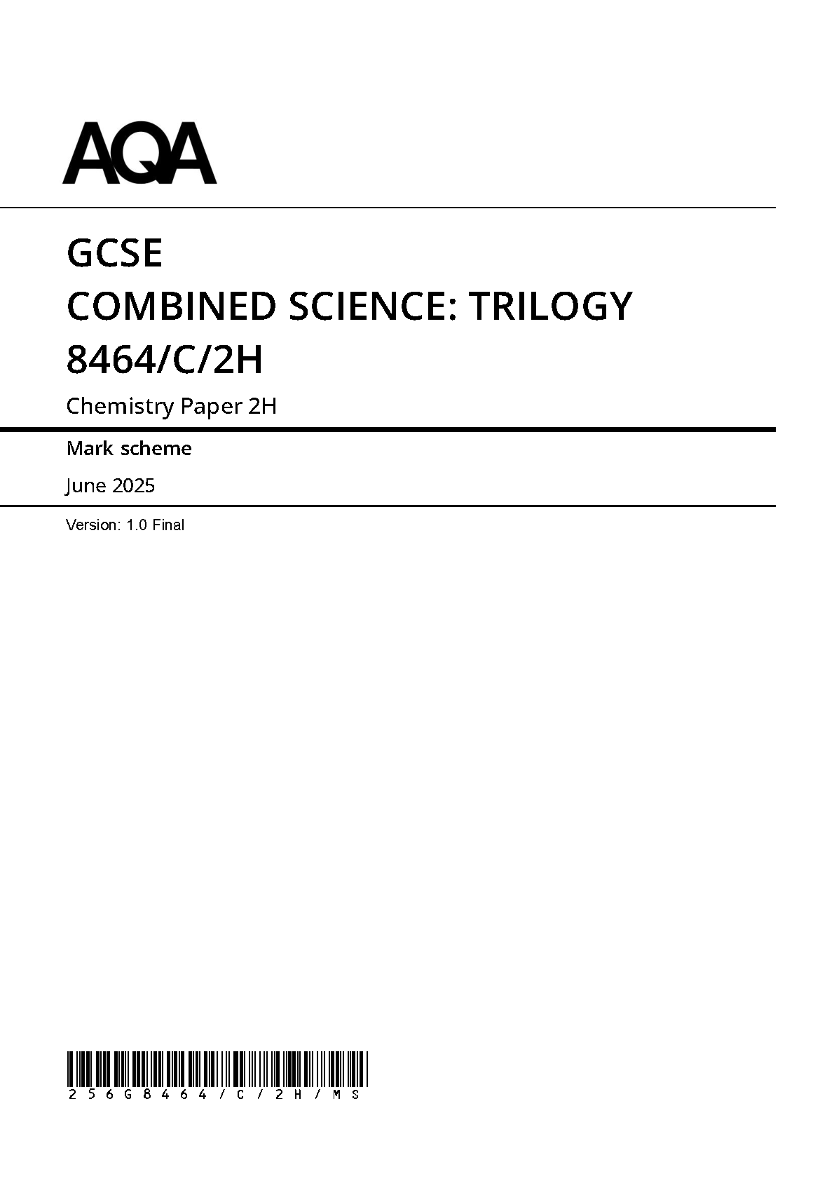 2025 AQA GCSE COMBINED SCIENCE: TRILOGY Chemistry Mark Scheme Paper 2H (8464/C/2H: Higher Tier)