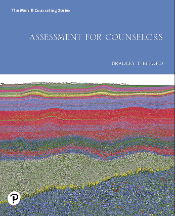 Assessment for Counselors by Bradley T Erford Complete Test Bank with Solutions Updated for the 2026 and 2027 Academic Year Comprehensive Guide
