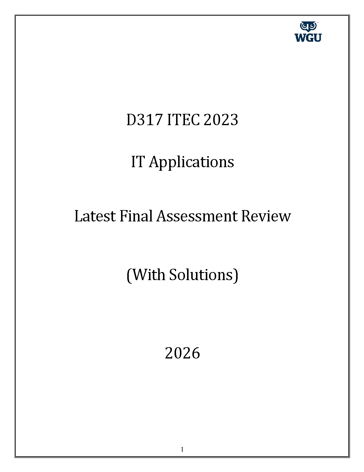 WGU D317 IT Applications Final Assessment Review 2025 Study Guide with Step-by-Step Solutions and Practice Questions