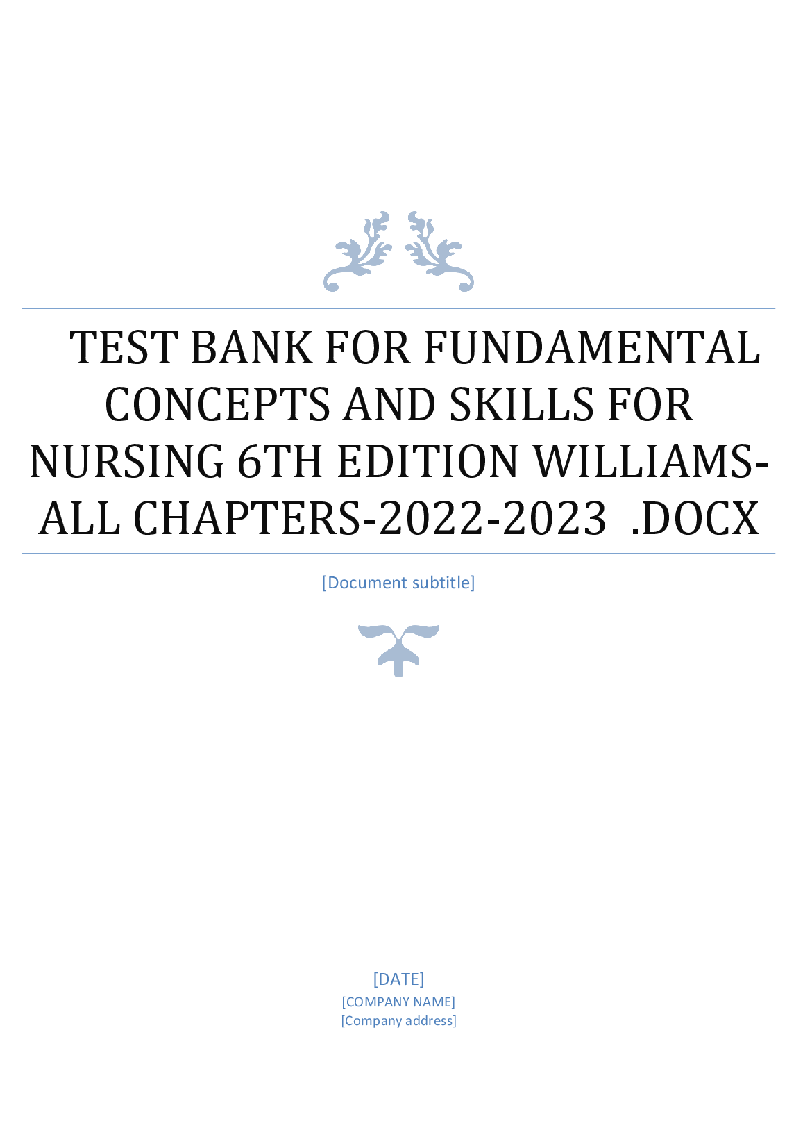 Test Bank for Fundamental Concepts and Skills for Nursing 6th Edition by Barbara K. Cherry, Susan R. Jacob Complete Resource